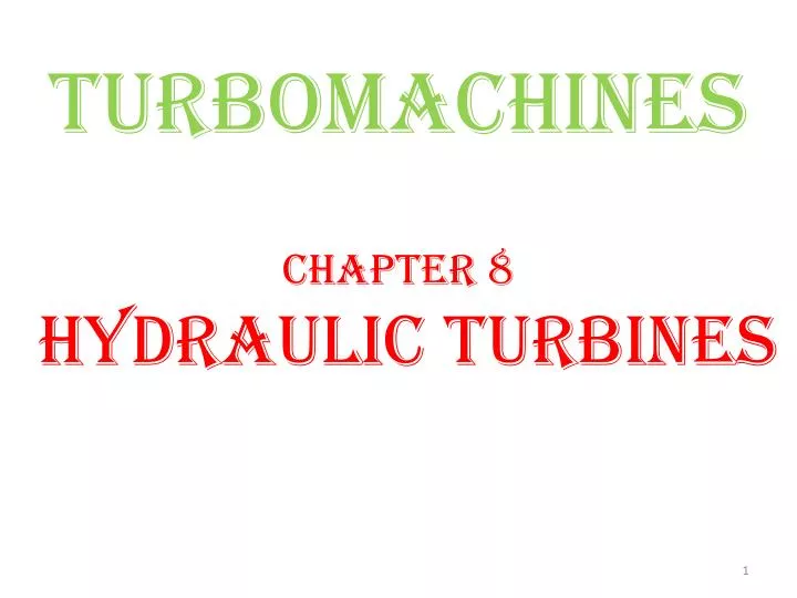 turbomachines chapter 8 hydraulic turbines