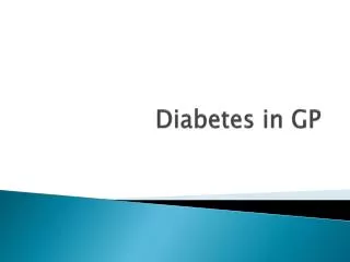 Diabetes in GP