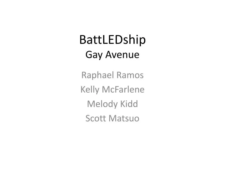 battledship gay avenue