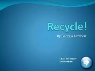 Recycle!