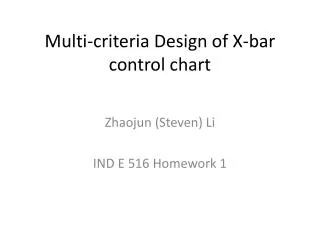 Multi-criteria Design of X-bar control chart