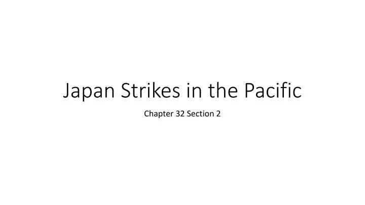 japan strikes in the pacific