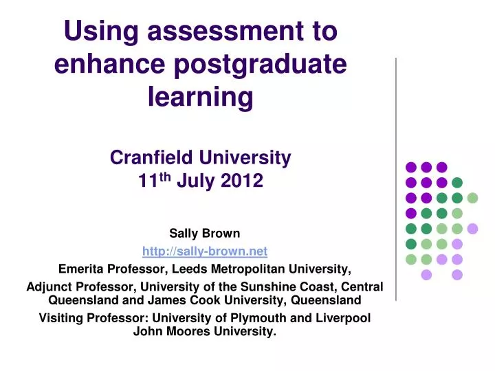 using assessment to enhance postgraduate learning cranfield university 11 th july 2012
