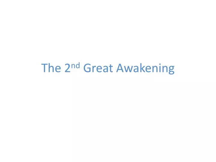 the 2 nd great awakening