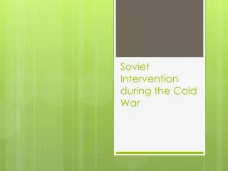 Soviet Intervention during the Cold War