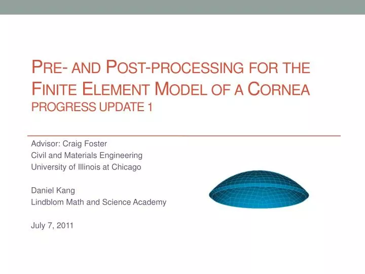 pre and post processing for the finite element model of a cornea progress update 1