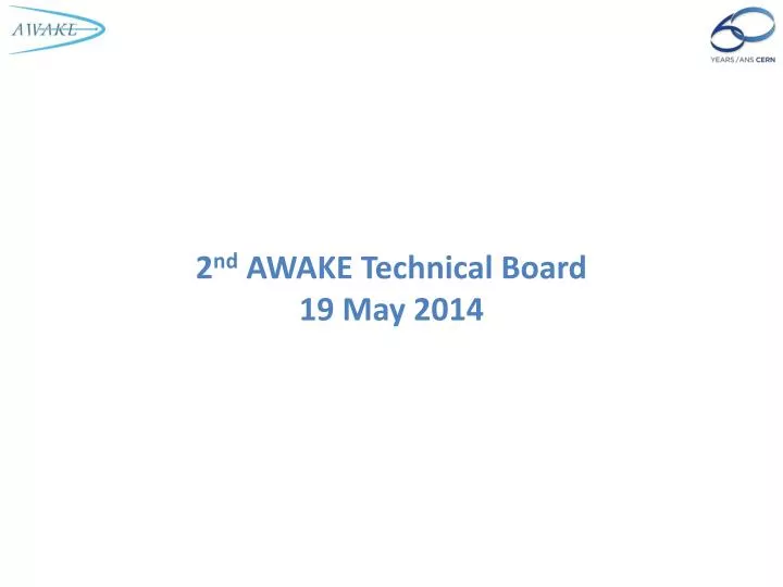 2 nd awake technical board 19 may 2014