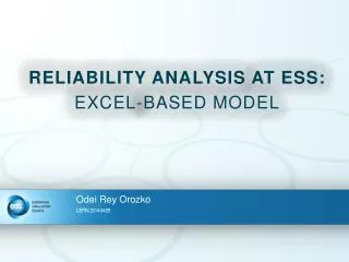 RELIABILITY ANALYSIS AT ESS: EXCEL-BASED MODEL