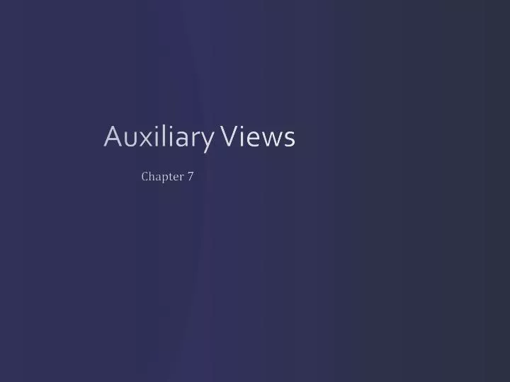 auxiliary views