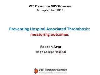 Preventing Hospital Associated Thrombosis: measuring outcomes