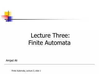 Lecture Three: Finite Automata