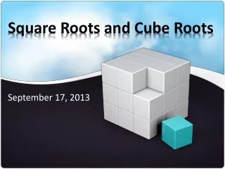 Square Roots and Cube Roots