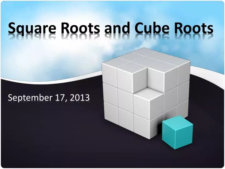 square roots and cube roots