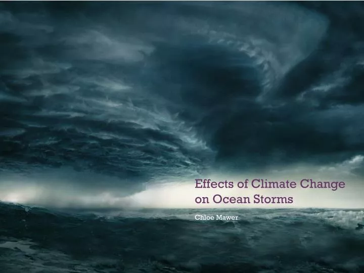 effects of climate change on ocean storms