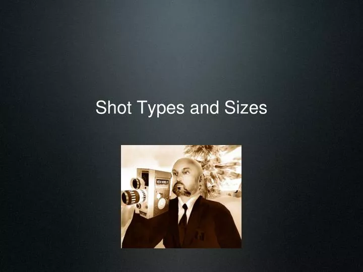 shot types and sizes