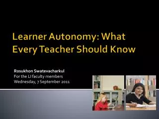 Learner Autonomy: What Every Teacher Should Know