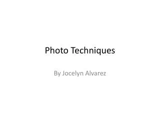 Photo Techniques