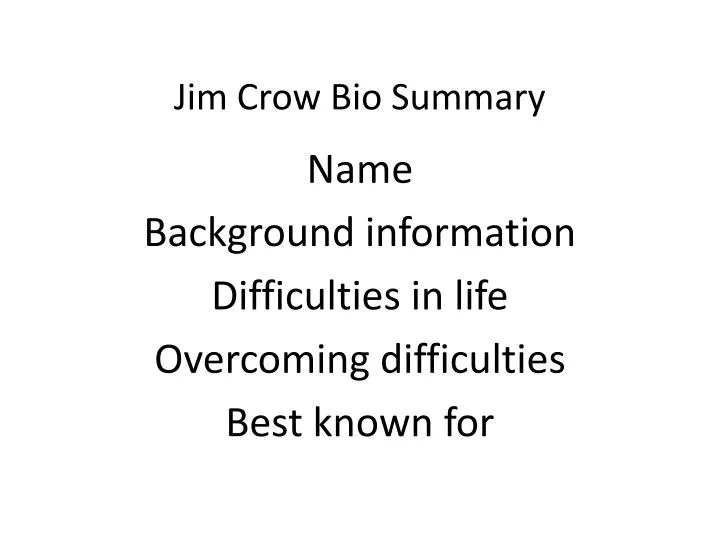 jim crow bio summary