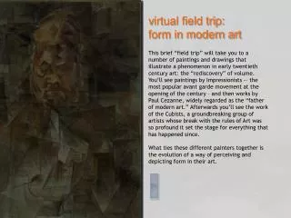 v irtual field trip: form in modern art