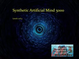 Synthetic Artificial Mind 5000 Level 2 of 4