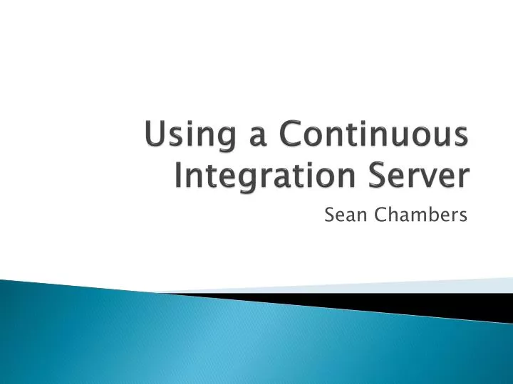 using a continuous integration server