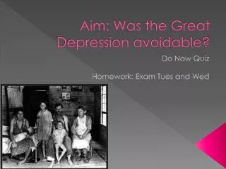 Aim: Was the Great Depression avoidable?