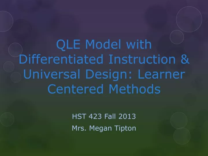 qle model with differentiated instruction universal design learner centered methods