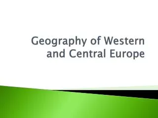 Geography of Western and Central Europe