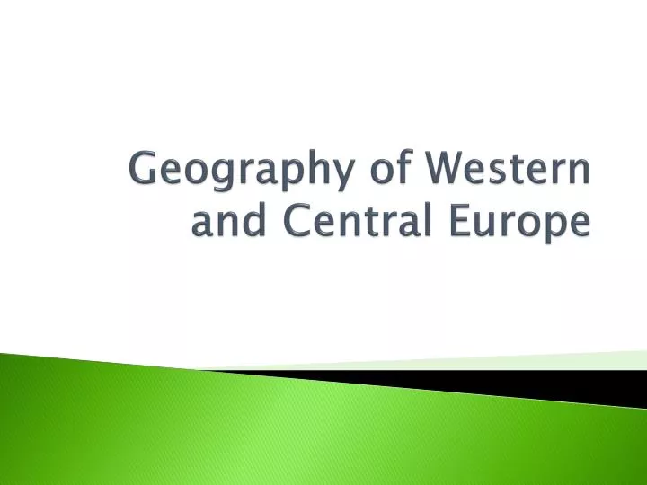 geography of western and central europe