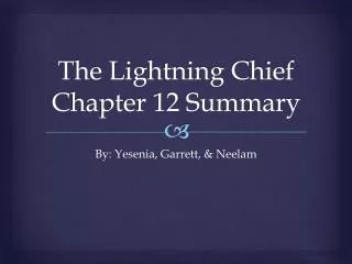 The Lightning Chief Chapter 12 Summary