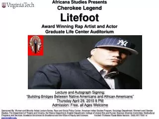 Africana Studies Presents Cherokee Legend Litefoot Award Winning Rap Artist and Actor