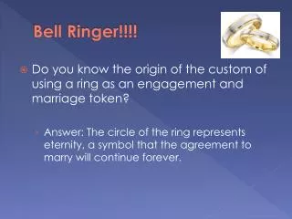 Bell Ringer!!!!