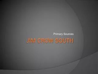 Jim Crow South