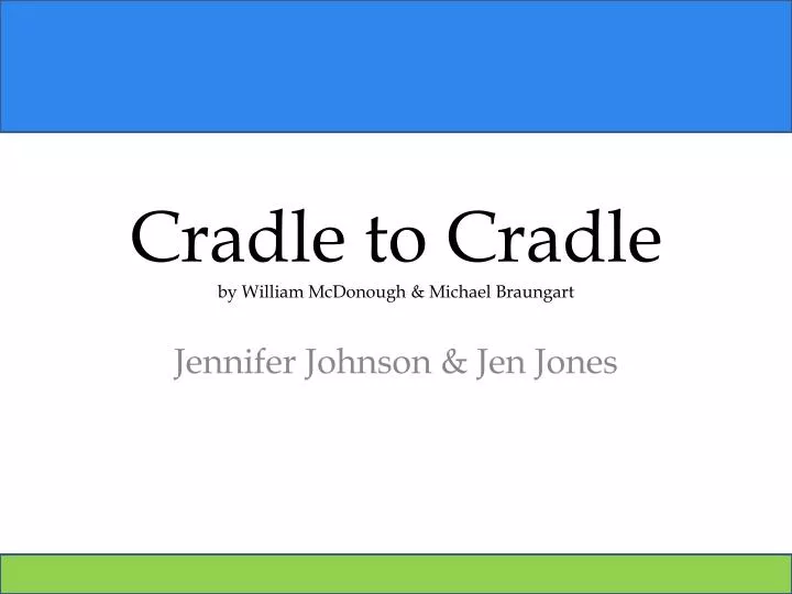 cradle to cradle by william mcdonough michael braungart