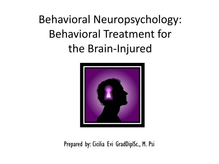 behavioral neuropsychology behavioral treatment for the brain injured