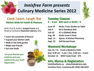 Innisfree Farm presents Culinary Medicine Series 2012