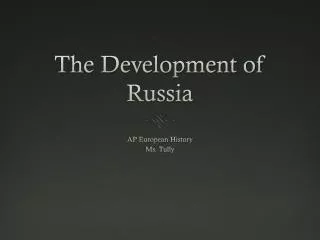 the development of russia