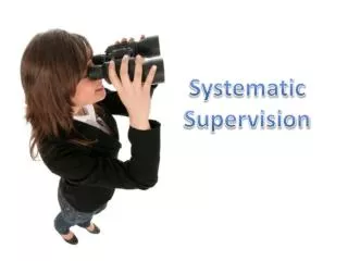 Systematic Supervision
