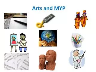 Arts and MYP