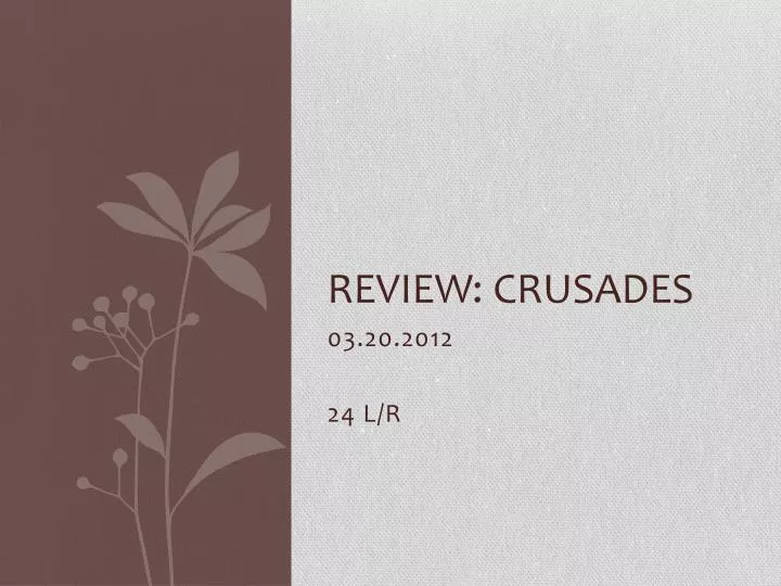 review crusades