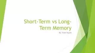 Short-Term vs Long-Term Memory