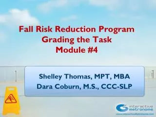 Fall Risk Reduction Program Grading the Task Module #4