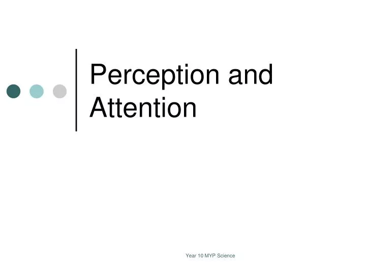 perception and attention