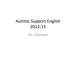 Autistic Support English 2012-13