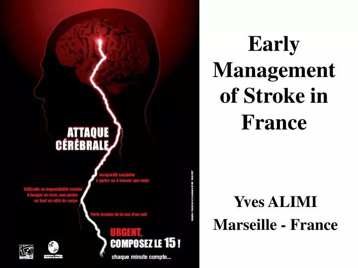 early management of stroke in france