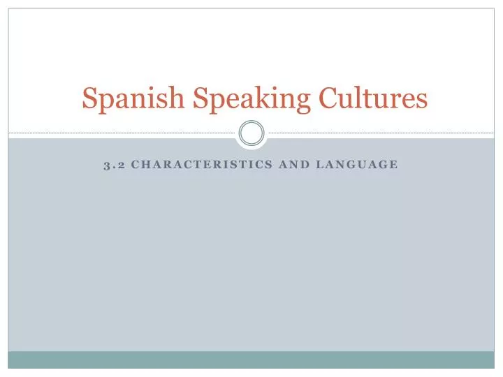 spanish speaking cultures