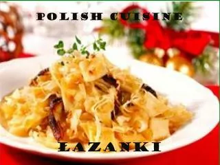 polish cuisine ?AZANKI