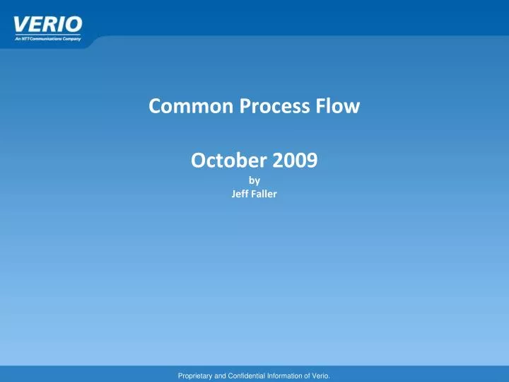 common process flow october 2009 by jeff faller