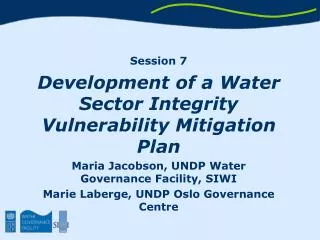 Session 7 Development of a Water Sector Integrity Vulnerability Mitigation Plan