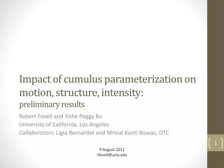 impact of cumulus parameterization on motion structure intensity preliminary results